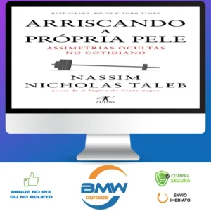 Arriscando a Própria Pele - Nassim Nicholas Taleb