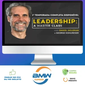 Leadership A Master Class Temporada 1 - Daniel Goleman