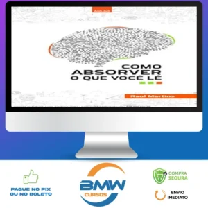 Como Absorver o que Você Lê - Raul Martins