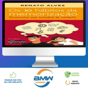 Os 10 Hábitos da Memorização - Renato Alves