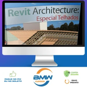 Curso Revit: Especial Telhados - Construir