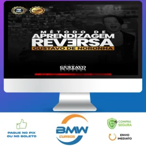 Método de Aprendizagem Reversa Intensivo - Gustavo de Noronha