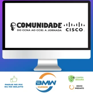 Comunidade Cisco: do CCNA ao CCIE A Jornada - Lucas Palma