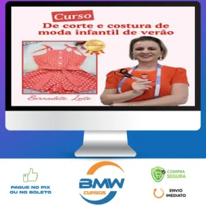 Corte e Costura de Moda Infantil de Verão - Bernadete Leite