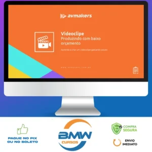 Videoclipe Produzindo com Baixo Orçamento - AvMakers