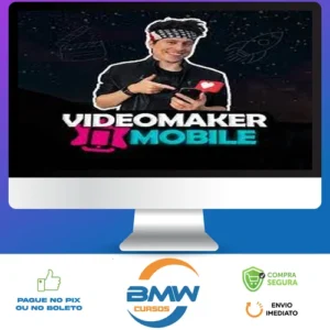 Videomaker Mobile: Turbine seu Perfil com Vídeos Criativos! - Evans