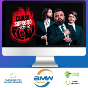 Curso SUPREMO de PODCAST do FLOW - Poladoful