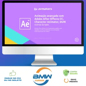 Animação Avançada com Adobe After Effects CC, Character Animator, DUIK e outros Scripts - AvMakers