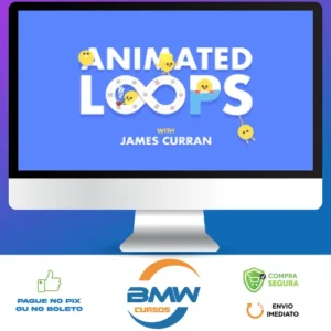 Animated Loops with James Curran - Motion Design School [INGLÊS]