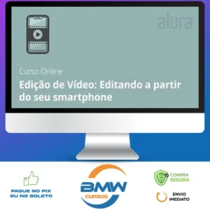 Curso de Edição de Vídeo Editando a partir do Seu Smartphone - Anderson Gaveta