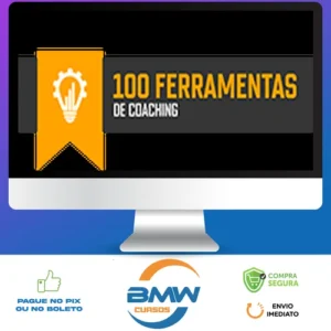 100 Ferramentas Coaching - Caroline Calaça