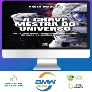 A Chave Mestra do Universo - Pablo Marçal