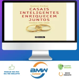 Casais Inteligentes Enriquecem Juntos - Gustavo Cerbasi