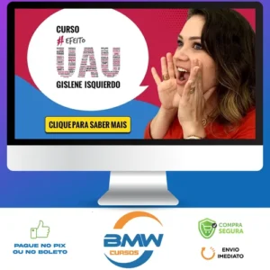 Efeito Uau - Gislene Isquierdo