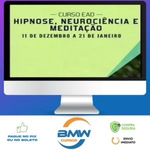 Hipnose, Meditação e Neurociência - Sofia Bauer