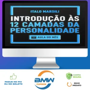 Introdução às 12 Camadas da Personalidade - Italo Marsili