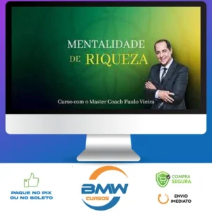 Mentalidade da Riqueza - Paulo Vieira