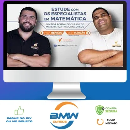 Módulo Matemática: Matemática Pra Passar - Renato Oliveira e Marcão