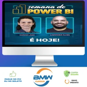 Semana do Power BI - Karine Lago e Laennder Alves