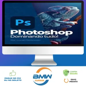 Photoshop: Dominando tudo - Lucas Flizikowski