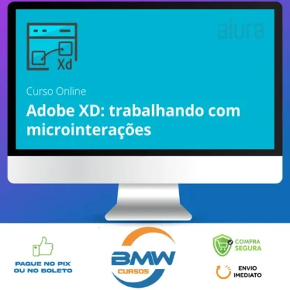 Adobe XD Trabalhando com Microinterações - Alura