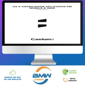 Apostila: Ux e Usabilidade Aplicados em Mobile Web - Caelum