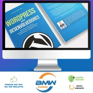 Criação de Temas WordPress com WooCommerce: Curso Avançado - Marcelo Xavier Vieira