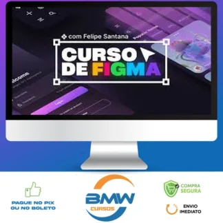 Curso de Figma - Felipe Santana