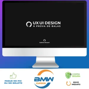 UX/UI Design à Prova de Balas 2.0 - Gabriel Silvestri