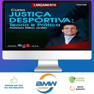 Curso Justiça Desportiva (teoria e prática) - Milton Jordão