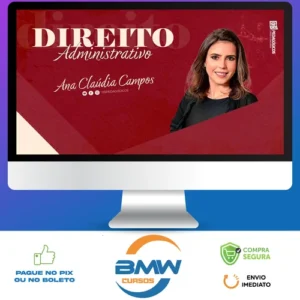 Direito Administrativo - Ana Cláudia Campos