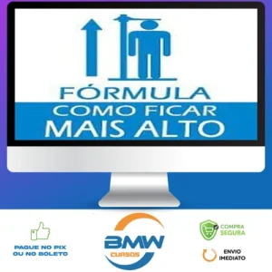 Curso Fórmula de Como Ficar Mais Alto 2.0 - Autor Desconhecido