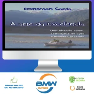 A Arte da Excelência - Emmerson Gazda
