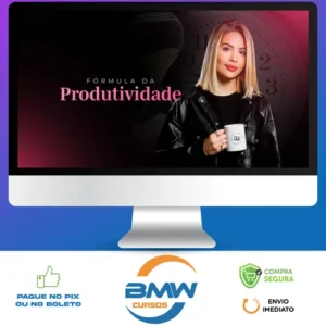 Fórmula da Produtividade - Ana Jords