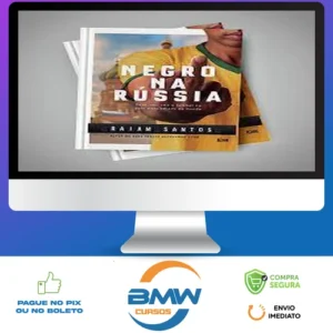 Negro na Russia Sexo, Racismo e Futebol... no País Mais Odiado do Mundo - Raiam Santos