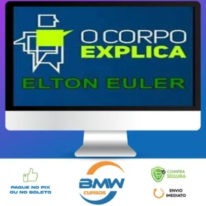 O Corpo Explica - Elton Euler e Vanessa Cesnik