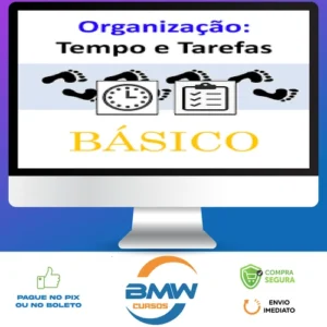 Organização: Tempo e Tarefas - Luiz Izidoro