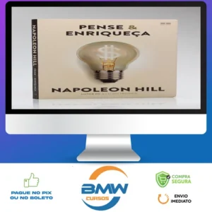 Pense e Enriqueça - Napoleon Hill