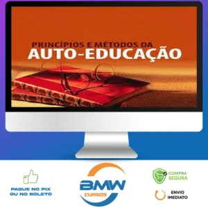 Princípios e Métodos da Auto-Educação - Olavo de Carvalho