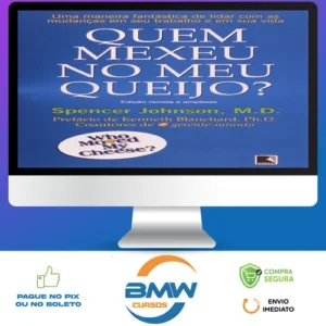 Quem Mexeu No Meu Queijo? - Spencer Johnson