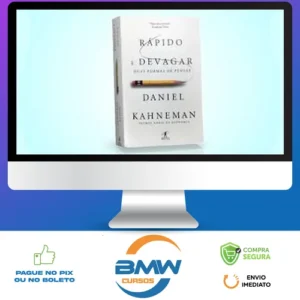Rápido e Devagar: Duas Formas de Pensar - Daniel Kahneman