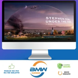 Sob a Redoma - Stephen King