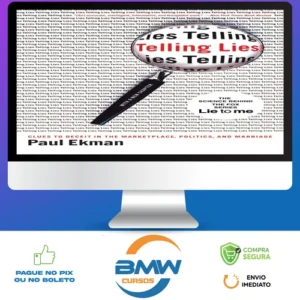 Telling Lies: Clues to Deceit in the Marketplace, Politics, and Marriage - Paul Ekman [INGLÊS]