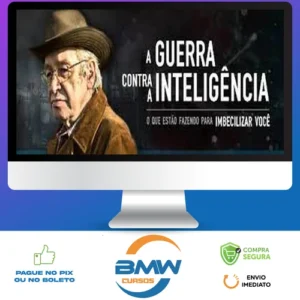 A Guerra Contra a Inteligência - Olavo de Carvalho