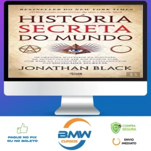 A História Secreta do Mundo - Jonathan Black