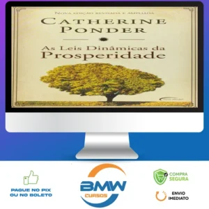 As Leis Dinâmicas da Prosperidade - Catherine Ponder