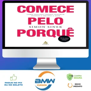 Comece Pelo Porquê - Simon Sinek