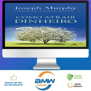 Como Atrair Dinheiro - Joseph Murphy