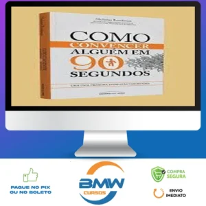Como Convencer Alguém em 90 Segundos - Nicholas Boothman [UBOOK]