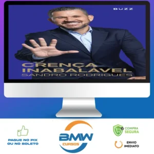 Crença Inabalável - Sandro Rodrigues